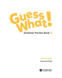 [Sách] Cambridge Guess What! 6 Grammar Practice Book - Sách giấy gáy xoắn