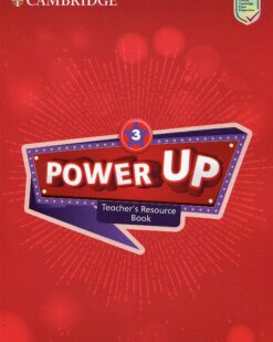 [Sách] Cambridge – Power Up 3 Teacher’s Resource Book – Sách giấy gáy xoắn
