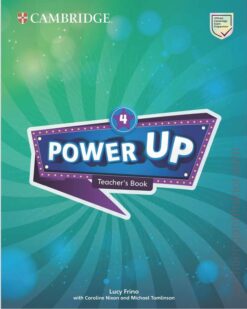 [Sách] Cambridge – Power Up 4 Teacher’s Book – Sách giấy gáy xoắn