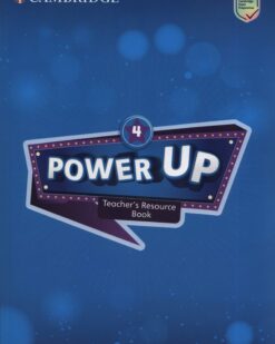 [Sách] Cambridge – Power Up 4 Teacher’s Resource Book – Sách giấy gáy xoắn