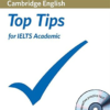 [Sách] Cambridge Top tips for IELTS Academic (10th printing 2014) – Sách giấy gáy xoắn