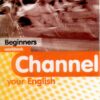 [Sách] Channel Your English Beginners Workbook - Sách giấy gáy xoắn