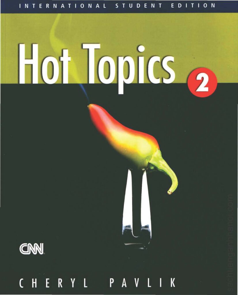 [Sách] CNN Hot Topics 2 – Sách giấy gáy xoắn - Sách Tiếng Anh Sài Gòn
