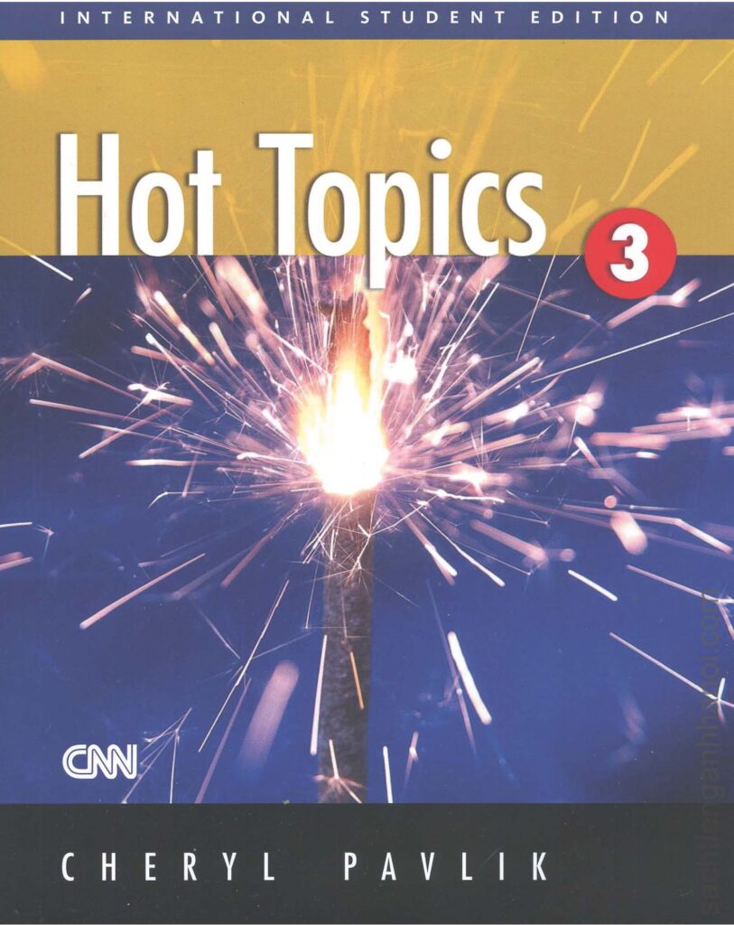 [Sách] CNN Hot Topics 3 – Sách giấy gáy xoắn - Sách Tiếng Anh Sài Gòn