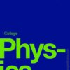 [Sách] College Physics ( OpenStax ) – Sách giấy gáy xoắn