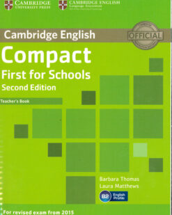 [Sách] Compact First for Schools Second Edition Teacher's book – Sách giấy gáy xoắn