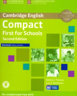 [Sách] Compact First for Schools Second Edition Workbook without answers – Sách giấy gáy xoắn