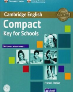 [Sách] Compact Key for Schools workbook without Answers (1st Edition 2014) - Sách giấy gáy xoắn