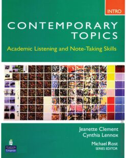 [Sách] Contemporary Topics Intro Academic Listening and Note-Taking Skills - Sách giấy gáy xoắn