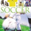 [Sách] DK Eyewitness Books - Soccer – Sách giấy gáy xoắn
