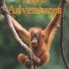 [Sách] DK Readers - Level 2 - Ape Adventures – Sách giấy gáy xoắn