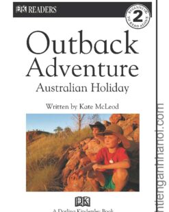 [Sách] DK Readers - Level 2 - Outback Adventure Australian Holiday – Sách giấy gáy xoắn