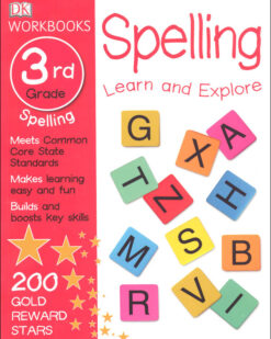 [Sách] DK Workbooks: Spelling 3rd Grade: Learn and Explore – Sách giấy gáy xoắn