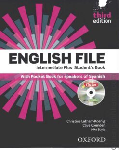 [Sách] English File Intermediate Plus Student's Book (3rd Edition) – Sách giấy gáy xoắn