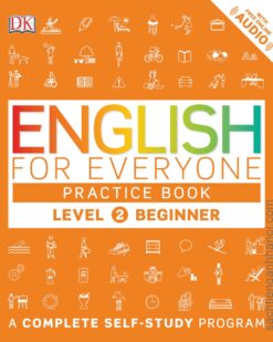 [Sách] English For Everyone Level 2 Beginner Practice Book – Sách giấy gáy xoắn