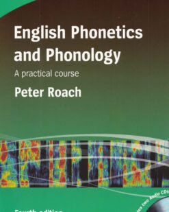 [Sách] English Phonetics and Phonology A Practical course by Roach Peter - Sách giấy gáy xoắn