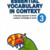 [Sách] Essential Vocabulary in Context 3 (có đáp án ở cuối sách) - Sách giấy gáy xoắn