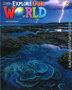 [Sách] Explore Our World 2 Student's Book (SECOND EDITION) - Sách giấy gáy xoắn