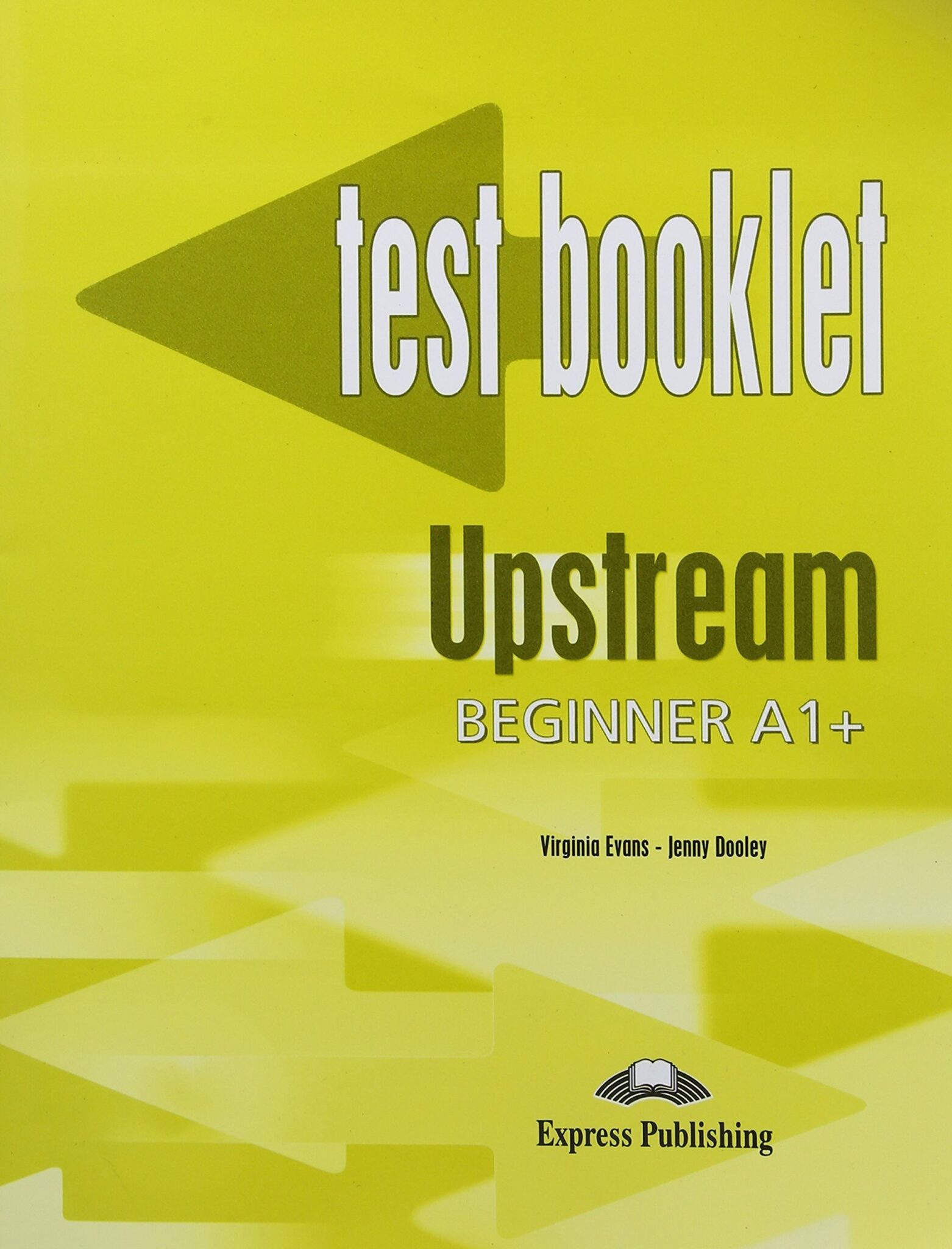 [Sách] Express Upstream Beginner A1+ Test Booklet – Sách giấy gáy xoắn ...