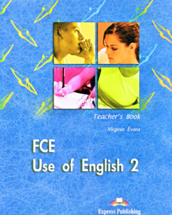 [Sách] FCE Use Of English 2 - Teacher's Book (2008) – Sách giấy gáy xoắn