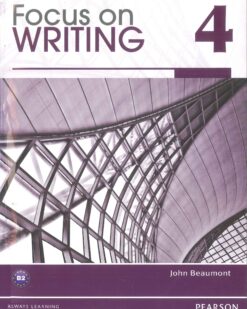 [Sách] Focus on Writing 4 Student Book – Sách giấy gáy xoắn