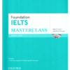 [Sách] Foundation IELTS Masterclass: Teacher's Pack (2015 version) – Sách giấy gáy xoắn