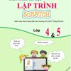 [Sách] Giáo Trình Tin Học Lập Trình Scratch Lớp 4 và 5 – Sách giấy gáy xoắn