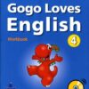 [Sách] Gogo Loves English 4 Workbook (New Edition) – Sách giấy gáy xoắn