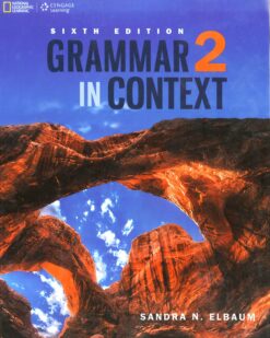 [Sách] Grammar in Context 2 Student (6th Edition) có kèm đáp án - Sách giấy gáy xoắn