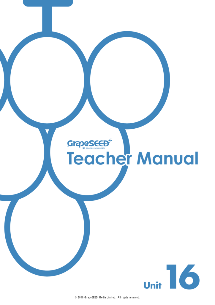 Sách] GrapeSEED Unit 16 TEACHER'S MANUAL – Sách giấy gáy xoắn