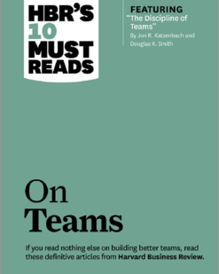[Sách] HBR’s 10 Must Reads on Teams – Sách giấy gáy xoắn