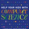 [Sách] Help Your Kids With Computer Science - Sách giấy gáy xoắn