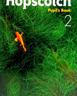 [Sách] Hopscotch level 2 Pupil's Book (2015) - Sách giấy gáy xoắn