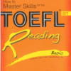[Sách] How to master skills for the TOEFL iBT Reading Basic - Sách giấy gáy xoắn
