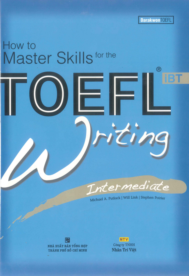 [Sách] How to master skills for the TOEFL iBT Writing Intermediate ...