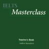 [Sách] IELTS Masterclass Teacher's Book by Andrew Jurascheck (2012 version) – Sách giấy gáy xoắn