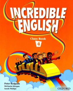 [Sách] Incredible English 4 Class Book – Sách giấy gáy xoắn