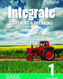 [Sách] Integrate Listening and Speaking Basic level 1 Student's Book - Sách giấy gáy xoắn