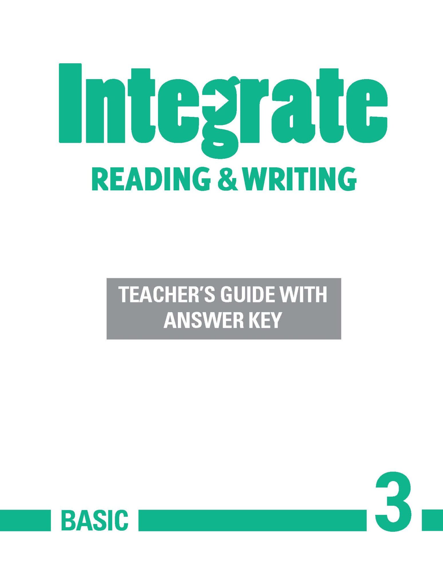[Sách] Integrate Reading and Writing Basic 3 Teacher’s Guide with ...