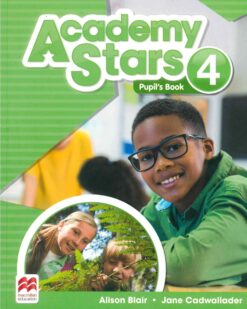 [Sách] Macmillan Academy Stars (1st Edition 2017) Level 4 Pupil's Book – Sách giấy gáy xoắn