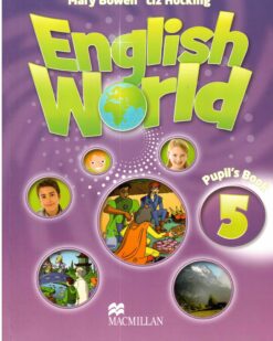 [Sách] Macmillan English World 5 Pupil’s Book - Sách giấy gáy xoắn