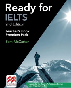 [Sách] Macmillan Exams - Ready for IELTS 2nd Edition Teacher's Book - Sách giấy gáy xoắn