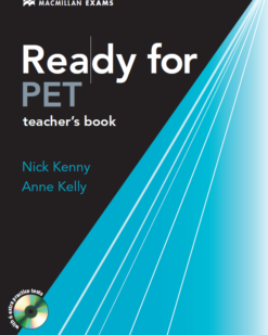 [Sách] Macmillan Exams - Ready for PET Teacher's Book (2007) – Sách giấy gáy xoắn