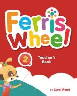 [Sách] Macmillan Ferris Wheel Level 2 TEACHER's Book (American English) - Sách giấy gáy xoắn