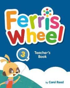 [Sách] Macmillan Ferris Wheel Level 3 TEACHER's Book (American English) - Sách giấy gáy xoắn