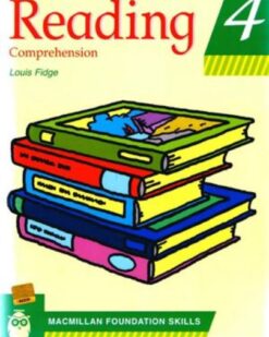 [Sách] Macmillan Foundation Skills : Reading Comprehension 4 by Louis Fidge - Sách giấy gáy xoắn
