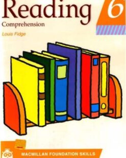 [Sách] Macmillan Foundation Skills : Reading Comprehension 6 by Louis Fidge - Sách giấy gáy xoắn