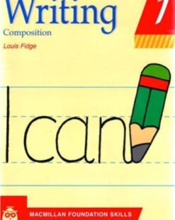 [Sách] Macmillan Foundation Skills : Writing Composition 1 by Louis Fidge - Sách giấy gáy xoắn