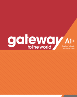 [Sách] Macmillan gateway to the world A1+ TEACHER'S BOOK - Sách giấy gáy xoắn