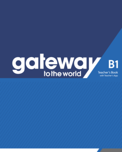 [Sách] Macmillan gateway to the world B1 TEACHER'S BOOK - Sách giấy gáy xoắn